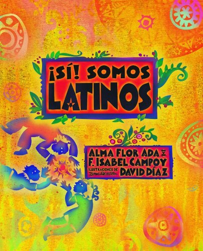 9781622637447: S! Somos latinos/ Yes! We are Latinos