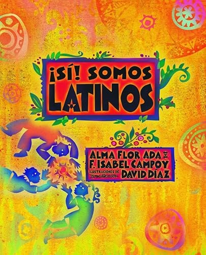 Stock image for �S�! Somos latinos ( Yes! We are Latinos) (Spanish Edition) for sale by Wonder Book