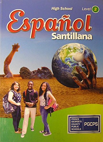 Imagen de archivo de Espanol Santillana High School Level 2 (For Prince George's County Public Schools) a la venta por Hippo Books