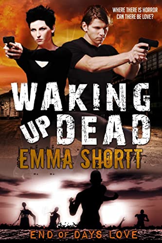 9781622660353: Waking Up Dead (End of Days Love)