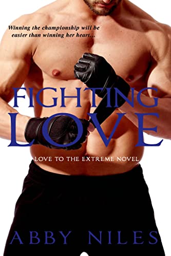 Beispielbild fr Fighting Love zum Verkauf von Better World Books