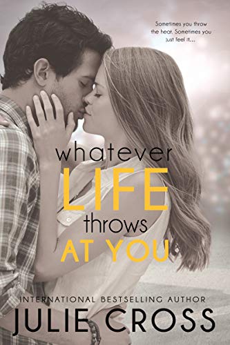 Stock image for Whatever Life Throws at You (Entangled Teen) for sale by Ebooksweb
