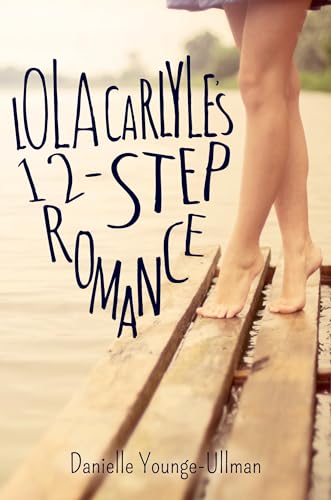 Stock image for Lola Carlyle's 12-Step Romance for sale by HPB-Diamond