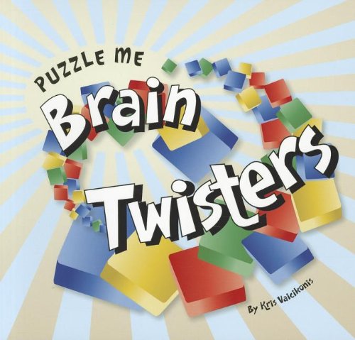 Puzzle Me Brain Twisters (9781622670062) by Vaicikonis, Kris