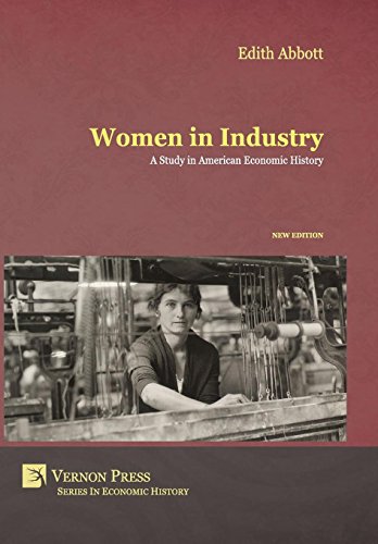 Stock image for Women in Industry A Study in American Economic History Vernon Series in Economic Methodology for sale by PBShop.store US