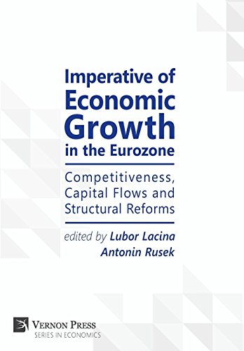 9781622732630: Imperative of Economic Growth in the Eurozone: Competitiveness, Capital Flows and Structural Reforms (Vernon Economics)