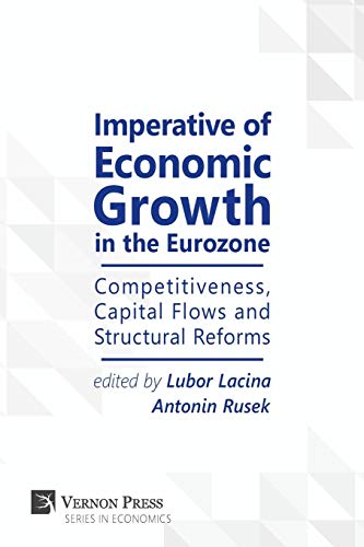9781622733408: Imperative of Economic Growth in the Eurozone: Competitiveness, Capital Flows and Structural Reforms (Economics)