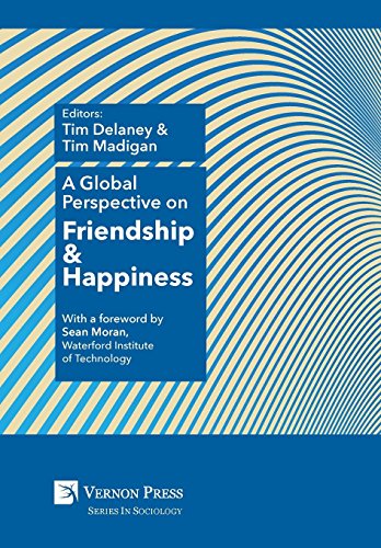 Imagen de archivo de A Global Perspective on Friendship and Happiness (Sociology) a la venta por Textbooks_Source