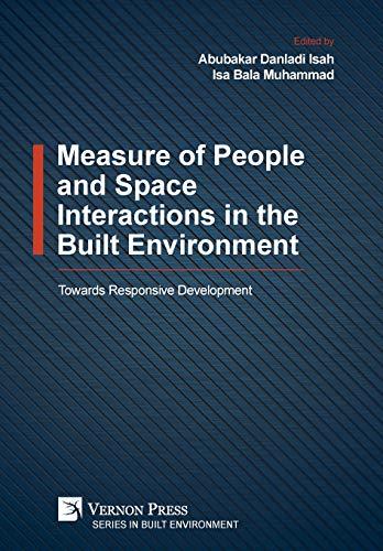 Stock image for Measure of People and Space Interactions in the Built Environment: Towards Responsive Development for sale by Lucky's Textbooks