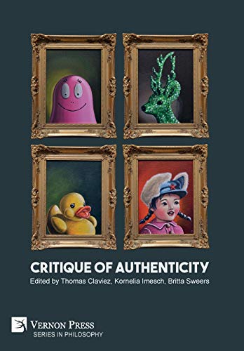 9781622737543: Critique of Authenticity (Series in Philosophy)