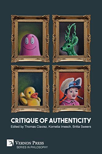 9781622739257: Critique of Authenticity (Philosophy)