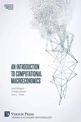 Stock image for An Introduction to Computational Macroeconomics (Economic Methodology) for sale by Lucky's Textbooks