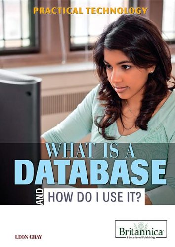 Stock image for What Is a Database and How Do I Use It? for sale by Better World Books