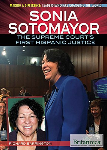 9781622754373: SONIA SOTOMAYOR: The Supreme Court's First Hispanic Justice (Making a Difference: Leaders Who Are Changing the World)