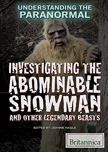 Stock image for Investigating the Abominable Snowman and Other Legendary Beasts for sale by Better World Books
