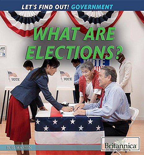 Imagen de archivo de What Are Elections? (Let`s Find Out! Government) a la venta por Buchpark