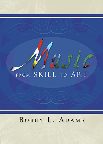 Beispielbild fr Music: From Skill To Art zum Verkauf von Wonder Book