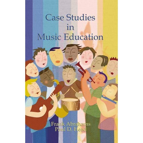 Stock image for Case Studies in Music Education Second edition for sale by BooksRun