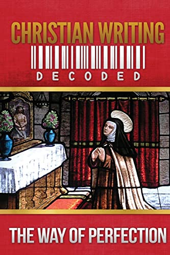 Beispielbild fr Christian Writing Decoded: The Way of Perfection zum Verkauf von Lucky's Textbooks