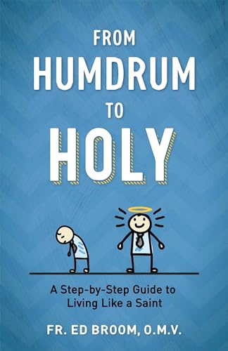 Beispielbild fr From Humdrum to Holy zum Verkauf von BooksRun
