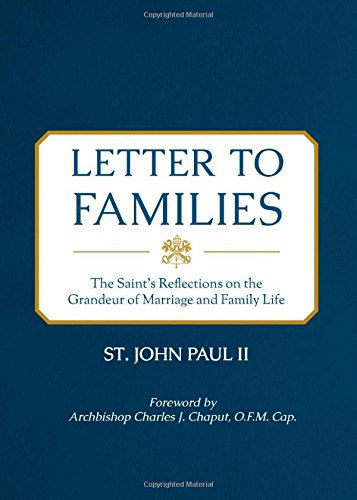 9781622822577: Letter to Families: The Saint's Reflections on the Grandeur of Marriage and Family Life