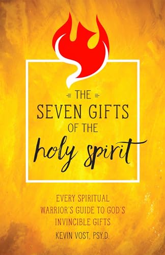 Imagen de archivo de The Seven Gifts of the Holy Spirit: Every Spiritual Warrior's Guide to God's Invincible Gifts a la venta por ThriftBooks-Atlanta