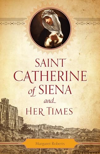 Stock image for St. Catherine of Siena and Her Times for sale by SecondSale