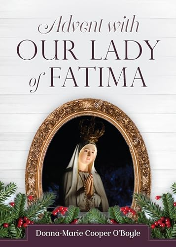 Stock image for Advent with Our Lady of Fatima for sale by ZBK Books