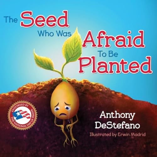 Stock image for The Seed Who Was Afraid to Be Planted for sale by Goodwill of Colorado