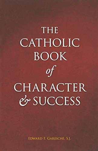 Beispielbild fr Catholic Book of Character and Success zum Verkauf von Books Puddle