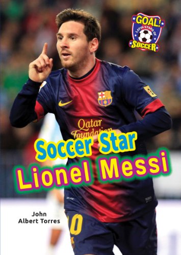 9781622851102: Soccer Star Lionel Messi (Goal! Latin Stars of Soccer)