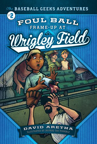Stock image for Foul Ball Frame-Up at Wrigley Field: The Baseball Geeks Adventures Book 2 for sale by Buchpark