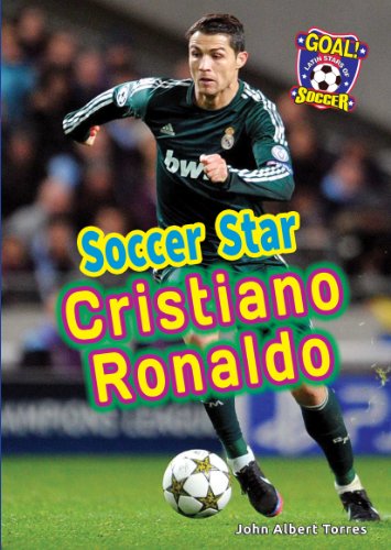 Stock image for Soccer Star Cristiano Ronaldo (Goal! Latin Stars of Soccer) for sale by Once Upon A Time Books