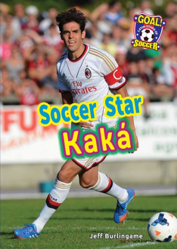 Imagen de archivo de Soccer Star Kaka (Goal! Latin Stars of Soccer) a la venta por Phatpocket Limited