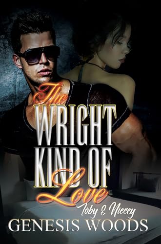 Imagen de archivo de The Wright Kind of Love: Toby and Niecey a la venta por SecondSale