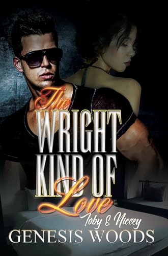 Stock image for The Wright Kind of Love: Toby and Niecey for sale by SecondSale