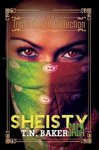 Stock image for The Sheisty Saga : Triple Crown Collection for sale by Better World Books