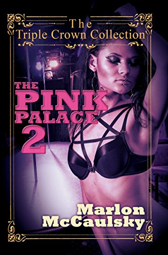 Stock image for The Pink Palace 2 : Triple Crown Collection for sale by Better World Books Ltd