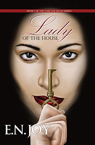 9781622865215: Lady of the House: Book Three of the Forever Divas Series