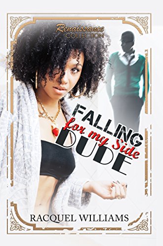 9781622865260: Falling for My Side Dude: Renaissance Collection
