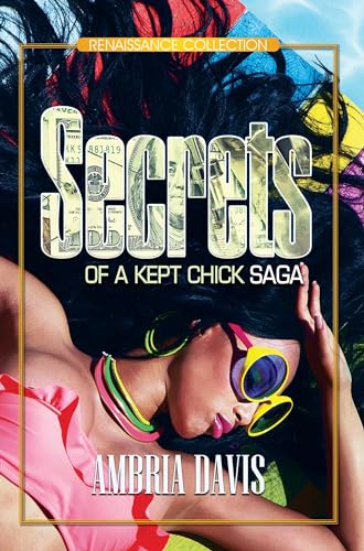 Beispielbild fr Secrets of a Kept Chick Saga : Renaissance Collection zum Verkauf von Better World Books