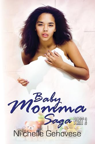 Imagen de archivo de Baby Momma Saga, Part 2 a la venta por Better World Books