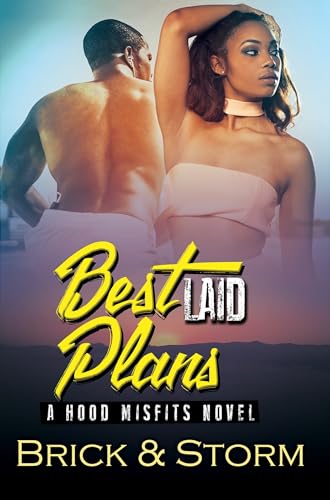 Stock image for Best Laid Plans : A Hood Misfits Novel for sale by Better World Books