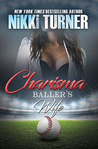 Stock image for Charisma: Baller's Wife for sale by BooksRun