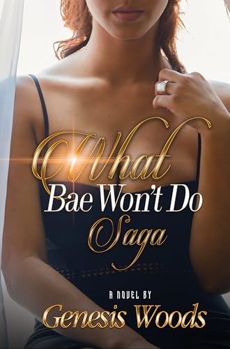 Stock image for What Bae Won't Do Saga for sale by Better World Books