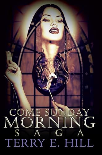 9781622867066: Come Sunday Morning Saga