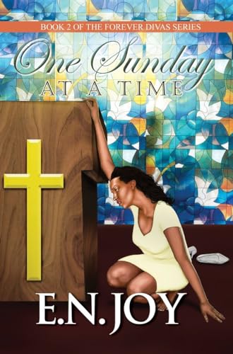 9781622867172: One Sunday At A Time: Book 2 of Forever Divas Series