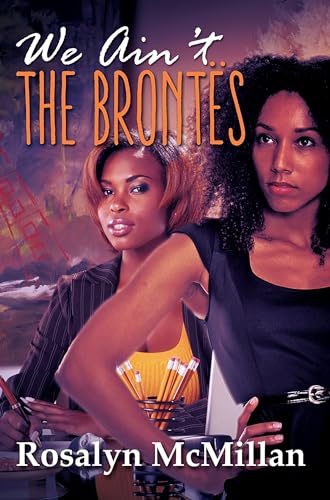 Stock image for We Ain't the Brontes for sale by ThriftBooks-Dallas