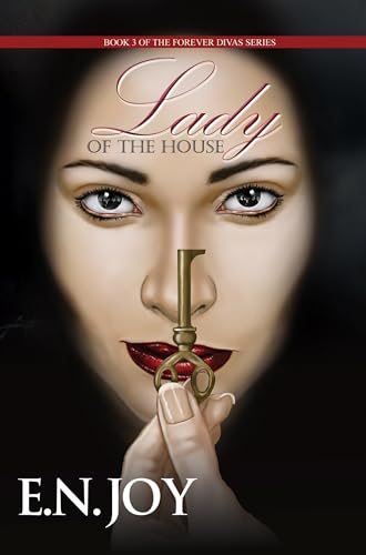 9781622867516: Lady of the House: Book Three of the Forever Divas Series