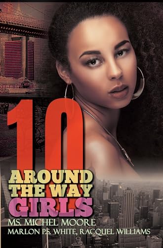 Imagen de archivo de Around the Way Girls 10 a la venta por Better World Books: West